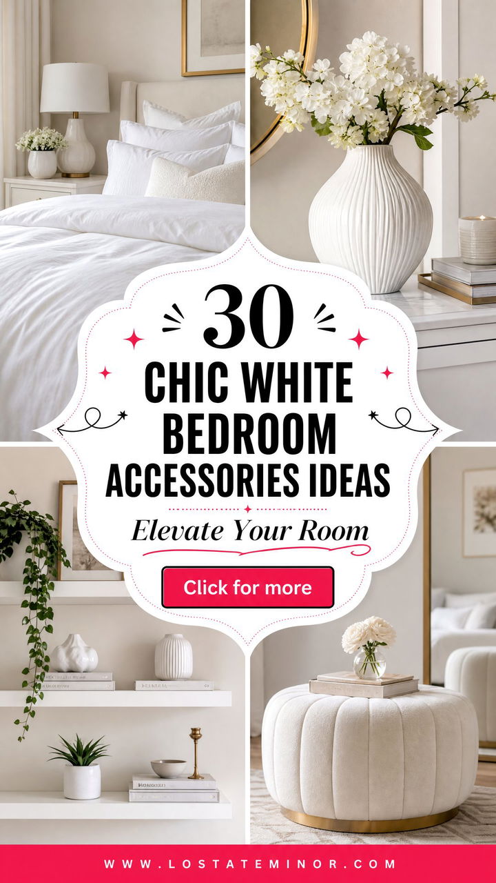 30 Chic White Bedroom Accessories Ideas to Elevate Your Room - 30 Chic White Bedroom Accessories Ideas to Elevate Your Room