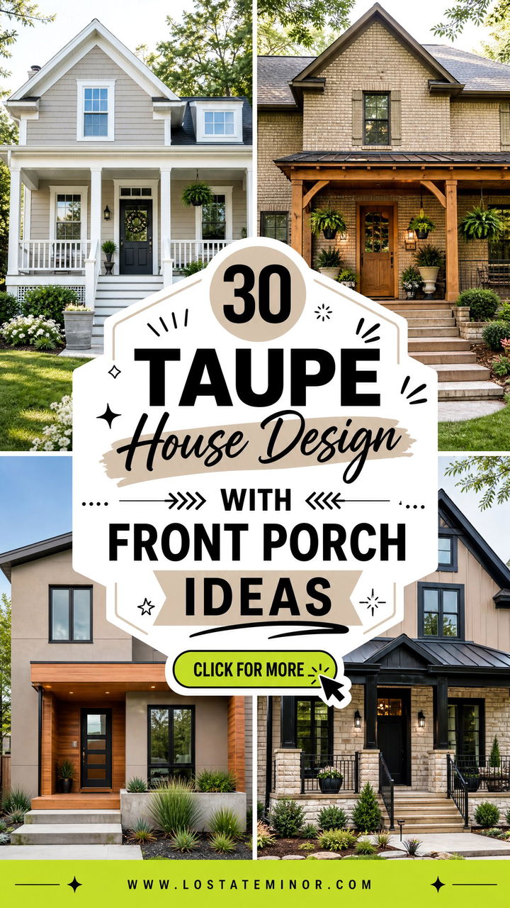 30 Taupe House Design With Front Porch Ideas Cozy Curb Appeal - 30 Taupe House Design With Front Porch Ideas: Cozy Curb Appeal